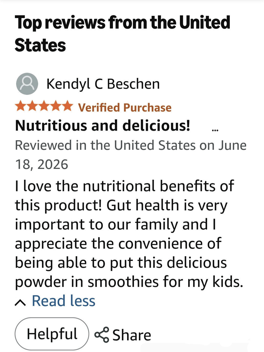 A screenshot of a product review page showing a verified purchase review by Kendyl. The review text says the powder is nutritious and delicious, with a star rating of 5 out of 5, dated June 18, 2026.